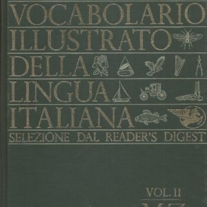 Devoto, Oli - VOCABOLARIO ILLUSTRATO DELLA LINGUA ITALIANA - 2 volumi - Selezione dal Reader's Digest