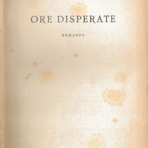 Joseph Hayes - ORE DISPERATE - Garzanti