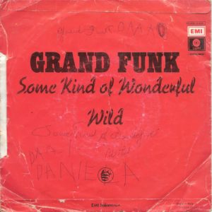 GRAND FUNK - Some Kind of Wonderful, Wild - 12/02/75