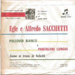 EGLE e ALFREDO SACCHETTI - Pullover bianco e pantaloni lunghi, Come si trova la felicità - 20/11/63