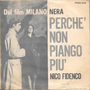 NICO FIDENCO - Una donna nel mondo, Perchè non piango più