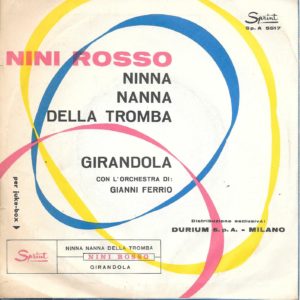 NINI ROSSO - Ninna nanna della tromba, Girandola - 25/09/63