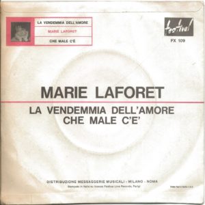 MARIE LAFORET - La vendemmia dell'amore, Che male c'è - 20/09/63