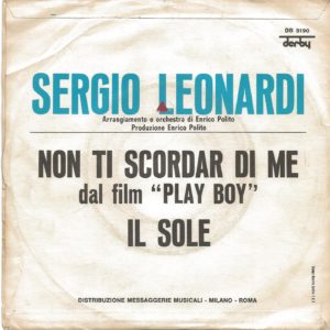 SERGIO LEONARDI - Non ti scordar di me, Il sole - 21/12/67