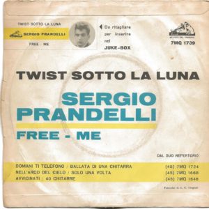 SERGIO PRANDELLI - Twist sotto la luna, Free me - 22/06/62