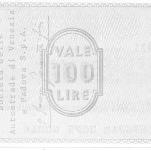 SOCIETA' AUTOSTRADE DI VENEZIA E PADOVA - 100 Lire - 20/09/76