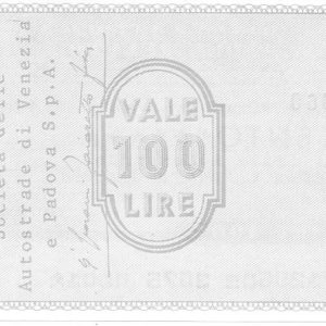 SOCIETA' AUTOSTRADE DI VENEZIA E PADOVA- 100 Lire - 21/12/76