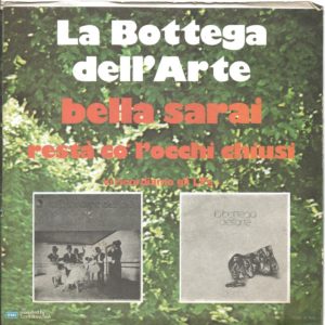 LA BOTTEGA DELL'ARTE - Bella sarai, Resta co' l'occhi chiusi - 13/03/78