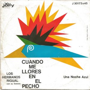 LOS HERMANOS RIGUAL - Cuando me llores en el pecho, Una noche azul - 11/10/62