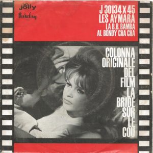 LES AYMARA - La bride sur le cou, Al bondy cha cha - 18/07/61