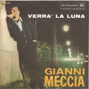 GIANNI MECCIA - Sole non calare mai, Verrà la luna