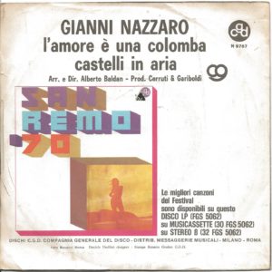 GIANNI NAZZARO - L'amore è una colomba - Castelli in aria - 04/02/70