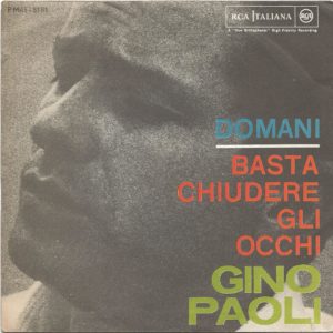 GINO PAOLI - Basta chiudere gli occhi, Domani