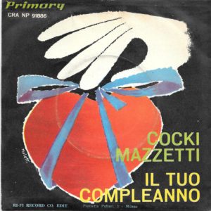 COCKI MAZZETTI - La partita di pallone, Il tuo compleanno - 24/09/62