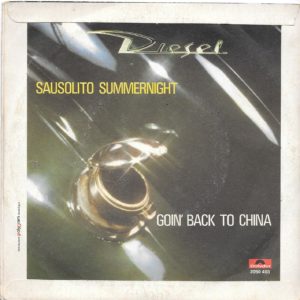 DIESEL - Sausolito Summernight, Goin Back to China - 1979