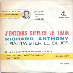 RICHARD ANTHONY - J'entends siffler le train, J'irai twister le blues - 05/09/62