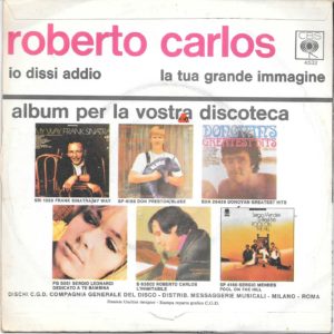ROBERTO CARLOS - Io dissi addio, La tua grande immagine - 15/09/69