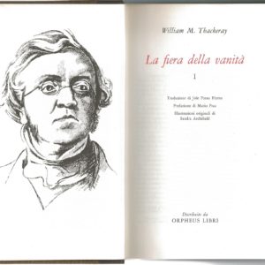 William M. Thackeray - LA FIERA DELLE VANITA' - 2 volumi - Edito Service